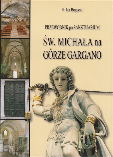 Przewodnik po sanktuarium św. Michała na górze Gargano - Przewodnik po sanktuarium św. Michała na górze Gargano 1.jpg