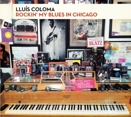 Lluis Coloma - Rockin My Blues In Chicago - 2011 - folder.jpg